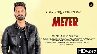 Meter  Sahil Attri  Kamalpreet johny  Nawaab Singh  Latest Punjabi Songs 2018  Mangla Records [upl. by Marley611]