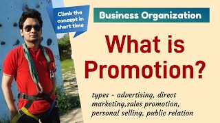 What is Promotion  Meaning and Types in Business Organization  hindi  BBAMBA  organisation [upl. by Valli]