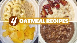 4 Healthy Oatmeal Recipes  How to Cook Oatmeal  Breakfast Oatmeals [upl. by Anaes]