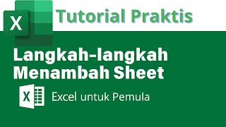 Langkah Menambah Sheet Baru di excel Terbaru 2024 [upl. by Muldon751]