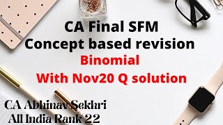 Binomial Model  Options  Concept Based Revision  CA Final SFM  CA Abhinav Sekhri  AIR 22 [upl. by Anirbes613]