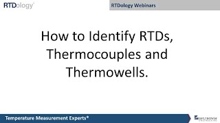 How to Identify RTDs Thermocouples and Thermowells [upl. by Prendergast72]