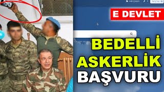 E Devlet Bedelli Askerlik Başvurusu Nasıl Yapılır [upl. by Sonitnatsok421]