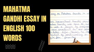 Mahatma Gandhi Essay in English 100 words [upl. by Ellennej]