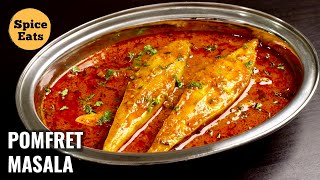 POMFRET FISH CURRY  POMFRET MASALA CURRY  POMFRET FISH MASALA [upl. by Mide476]