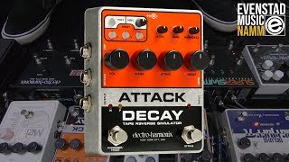 NAMM 2019  ElectroHarmonix  Attack Decay [upl. by Allebara]