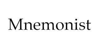 How to Pronounce Mnemonist [upl. by Kolk645]