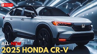 Finally The 2025 Honda CRV As The MustHave SUV of The Year [upl. by Falkner]