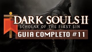 Dark Souls II SotFS  Guia Completo 11  Masmorra de Ferro [upl. by Zimmer]