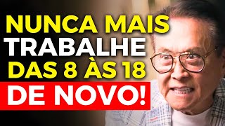 VOCÊ NUNCA MAIS FICARÁ SEM DINHEIRO OU SERÁ POBRE SE FIZER ISSO  Robert Kiyosaki [upl. by Aihtibat]