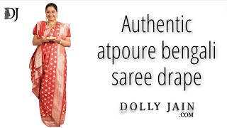 Authentic Atpoure bengali saree draping  Dolly Jain saree draping style [upl. by Caryl527]