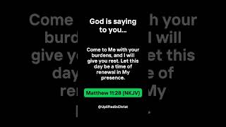 God is Saying… Come to Me and I Will Give You Rest bible [upl. by Yssej383]