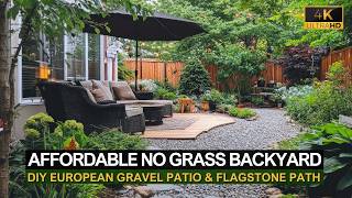 Affordable No Grass Backyard DIY European Gravel Patio amp Flagstone Path on a Budget [upl. by Sivad]