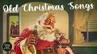 Old Christmas Songs Playlist The Very Best Christmas Oldies Music [upl. by Ennairod688]