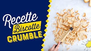 Brioche Pasquier découvrez la recette quotBiscotte Crumblequot [upl. by Regni]