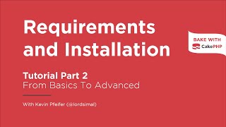 CakePHP 4 Tutorial 2022  Requirements and Installation Part 2 [upl. by Misty656]