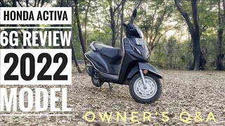 Honda Activa 6g review bs6 model  Owners QnA  Activa 6g Black Colour 2022 ownership review [upl. by Yuk452]