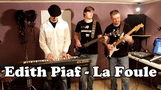 Edith Piaf  La Foule Rock Full Cover [upl. by Manon]