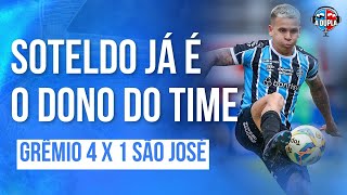 🔵⚫ Grêmio 4 x 1 São José Soteldo é craque da bola  Vitória com boas noticias  Goleada com Galvão [upl. by Heron]