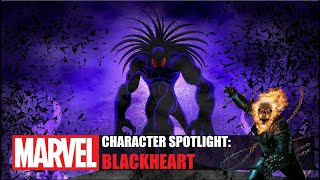 Marvel Character Spotlight Blackheart [upl. by Ylyl]