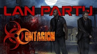 Contagion  First Contact  LAN Party [upl. by Gasser]