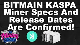 Bitmain Antminer KS3 KASPA ASIC Miner Specs Are Confirmed Potential Profitability is INSANE [upl. by Karlise]