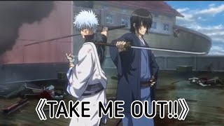 Gintoki amp Katsura VS Amanto  《Take Me Out》GINTAMA [upl. by Columbine387]