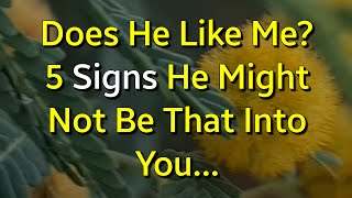 Does He Like Me 5 Signs He Might Not Be That Into YouPsychology Amazing Facts [upl. by Oremo]