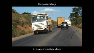 Road Likasi  Lubumbashi Route N1 From Kapolowe Katanga Congo RDC 2022 by HabariSalam [upl. by Langdon]