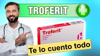 🔴 TROFERIT Para que Sirve Como tomar pastillas tabletas supositorios y jarabe en Niños y adultos [upl. by Kir936]