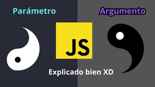 PARAMETROS y ARGUMENTOS en JAVASCRIPT explicación perfecta [upl. by Ojaras]