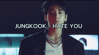 정국 Jungkook  Hate You Lyrics [upl. by Baillie409]