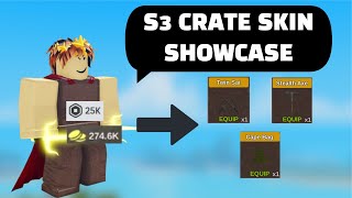 S3 CRATE ALL SKIN SHOWCASE II Booga Reborn [upl. by Anaujit714]