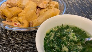 Dad’s Recipe Chinese White Cut Chicken with Ginger Scallion Dip Sauce 白切鸡 [upl. by Ninon]