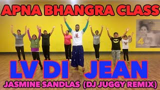 👖LV DI JEAN  Jasmine Sandlas DJ Juggy REMIX  Apna Bhangra Class  Mukesh Choreography [upl. by Richarda67]