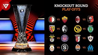 🔴 Draw Results UEFA Europa League 202324 Knockout Round Playoffs [upl. by Zailer]