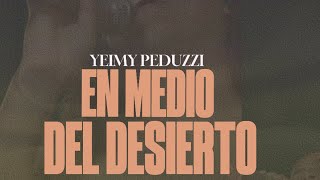 En medio del desierto  Yeimy Peduzzi Video Oficial [upl. by Atteloj]