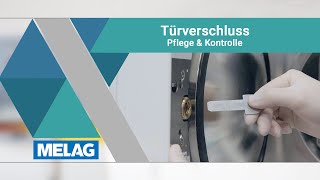 Kontrolle und ÖlPflege des Türverschlusses von MELAG Autoklaven [upl. by Englis]