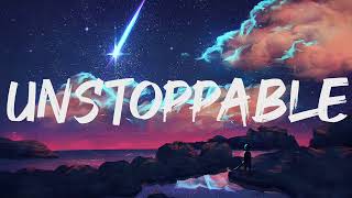 Sia  Unstoppable Lyrics [upl. by Roldan]