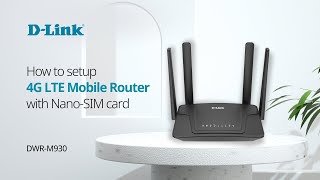 How to setup DLink DWRM930 4G LTE Mobile Router with nanoSIM Card [upl. by Enoek130]