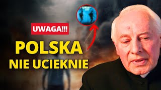 😢Polska nie ucieknie Wizja Trzeciego Wielkiego Konfliktu  Ojciec Adam Skwarczyński [upl. by Icram563]