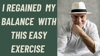 SENIORS I REGAINED MY BALANCE WITH THIS EASY EXERCISE [upl. by Orlosky]