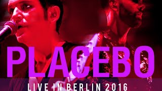 Placebo  The Bitter End live in Berlin 2016 AUDIO ONLY [upl. by Alleinnad]