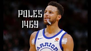 STEPH CURRY MIX  POLES 1469 [upl. by Scully]