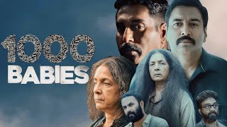 1000 Babies 2024  Neena Gupta  Rahman  Sanju Sivram  Najeem Koya  Full Movie FactsampReview [upl. by Aimekahs]