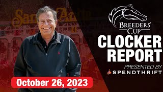 DRF Breeders Cup Clocker Report 2023  October 26 2023 [upl. by Kauslick]