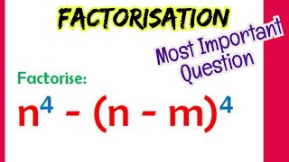 Factorise n4  nm4  Factorise n4  nm4  Factorisation class 8 9 [upl. by Namlak]