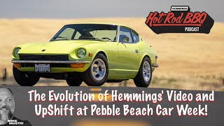 The Evolution of Hemmings Video and UpShift at Pebble Beach Car Week [upl. by Ricardama]