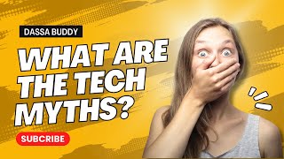 Tech myths  Tech myths debunked  myths about technology  Dassa buddy  🖥️😯👾 [upl. by Nere204]