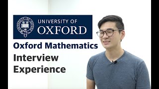 Oxford Mathematics Interview Experience [upl. by Volkan125]